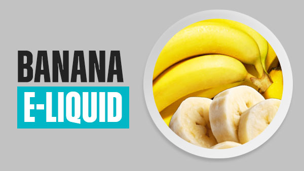 bubblegum vampire vape Banana E-Liquid | 24 Flavours | Free UK Delivery