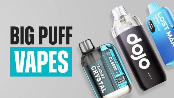 Big Puff Vapes | High Puff Pod Kits & Pods | Free UK Delivery | Vapekit Big Puff Vapes | High Puff Pod Kits & Pods | Free UK Delivery | Vapekit