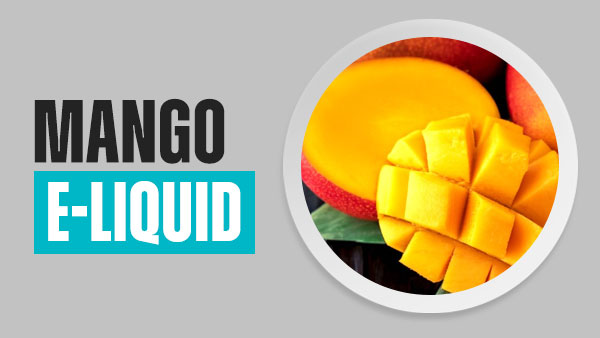 Mango E-Liquid | 47 Flavours | Free UK Delivery | Vapekit