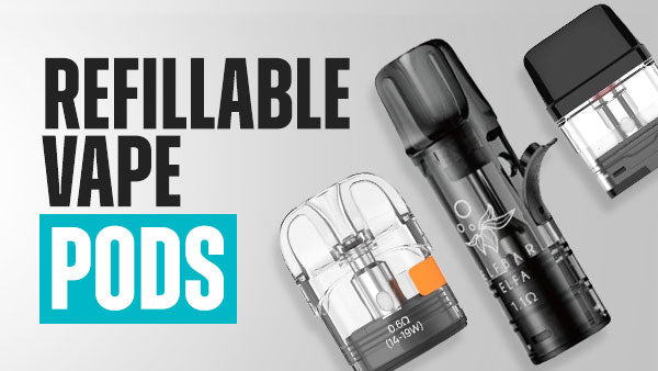 Refillable Vape Pods | All Major Brands | Free UK Delivery | Vapekit