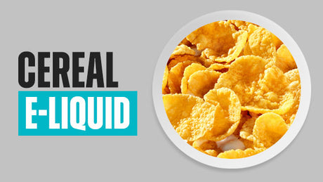 Cereal E-Liquid