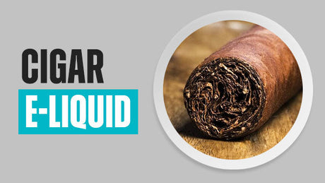 Cigar E-Liquid