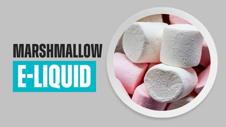 Marshmallow E-Liquid Collection